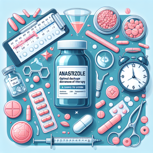 Optimale Dosierung und Therapiedauer von Anastrozol: Ein Leitfaden für Anwender